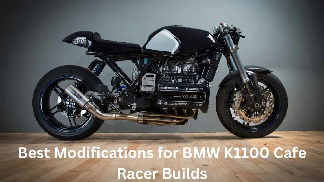 Best Modifications for BMW K1100 Cafe Racer Builds