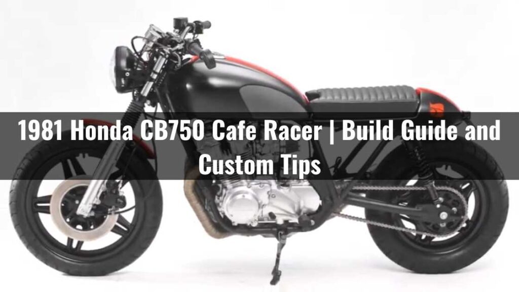 1981 Honda CB750 Cafe Racer