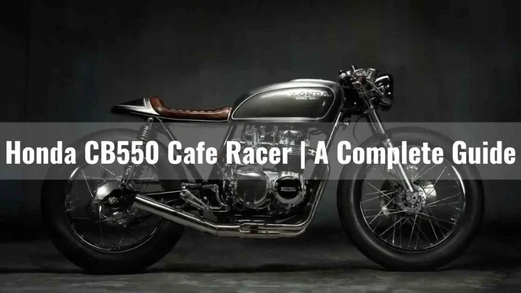 Honda CB550 Cafe Racer