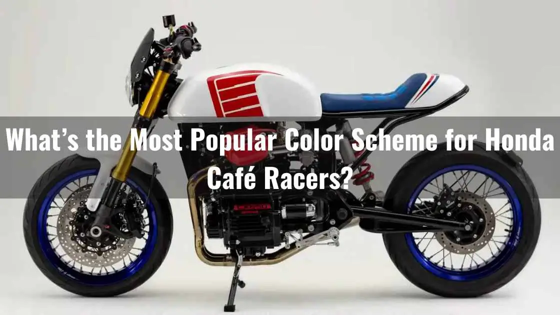 Popular Color Scheme for Honda Café Racers