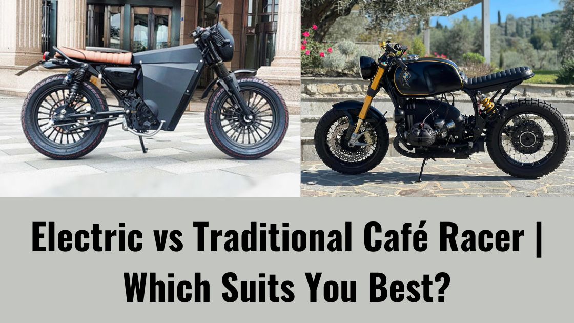 Electric vs Traditional Café Racer