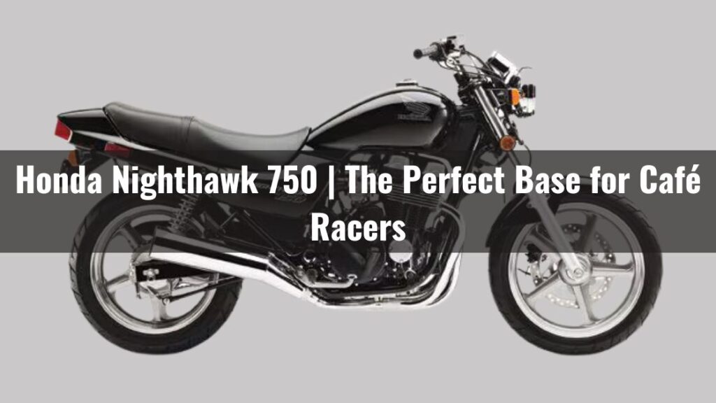 Honda Nighthawk 750