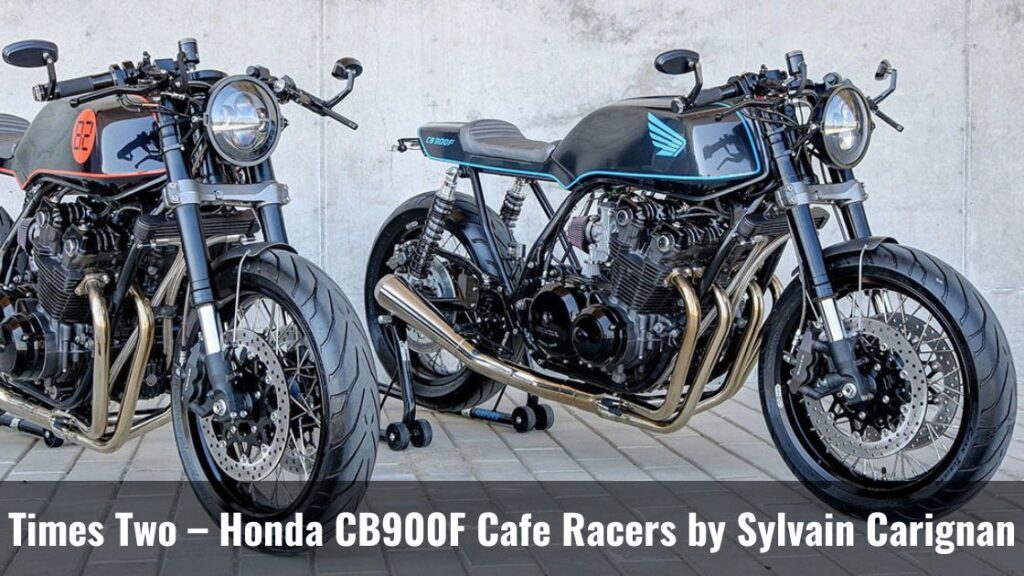 Times Two – Honda CB900F Cafe Racers by Sylvain Carignan