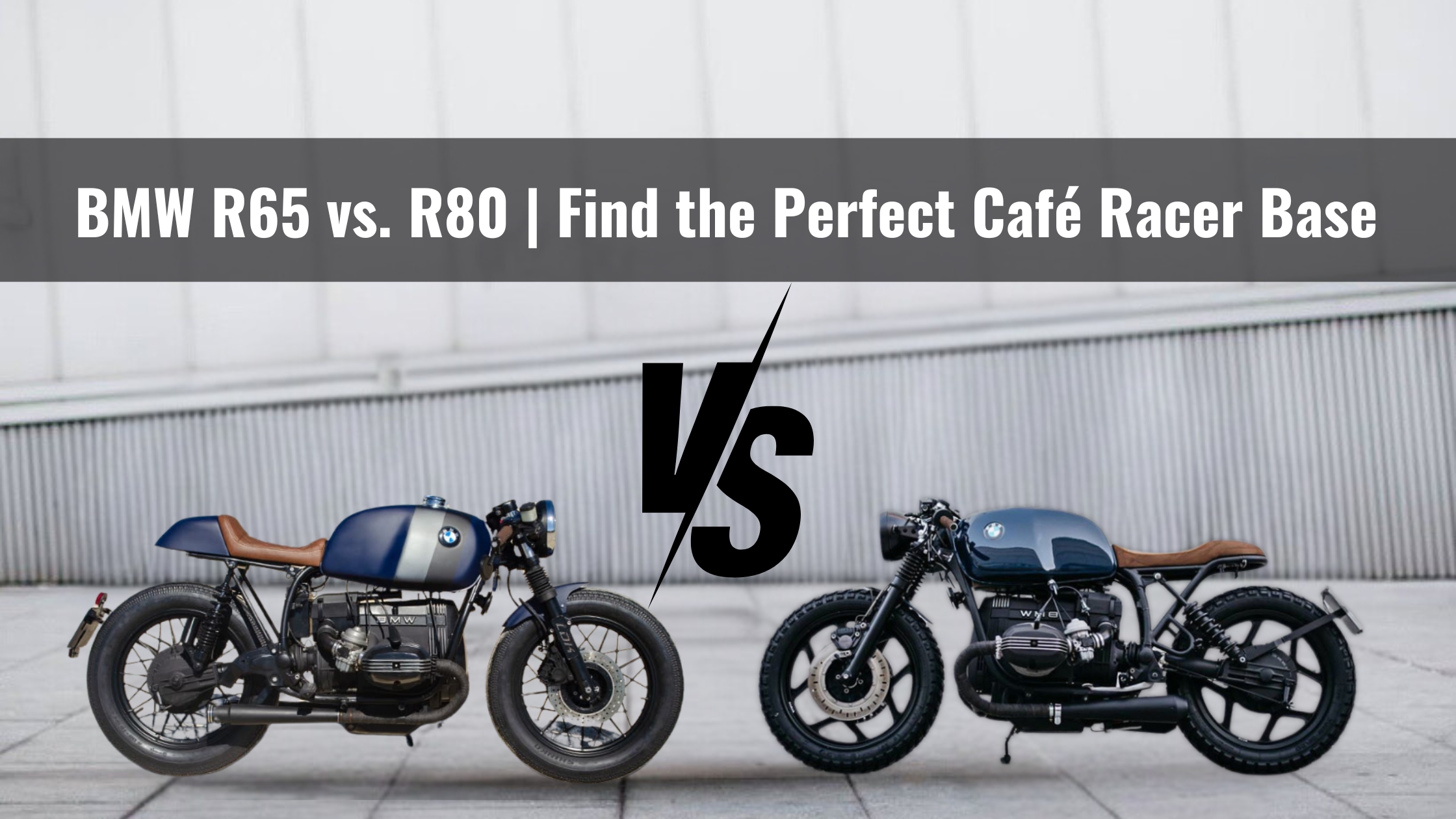 BMW R65 vs. R80