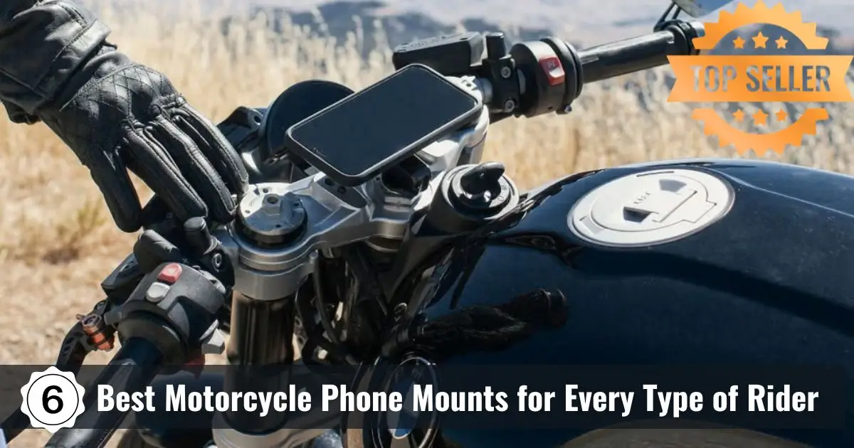Best Motorcycle Phone Mounts for Every Type of Rider