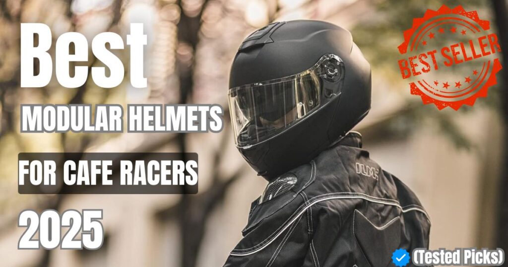 Best Modular Helmets for Cafe Racer